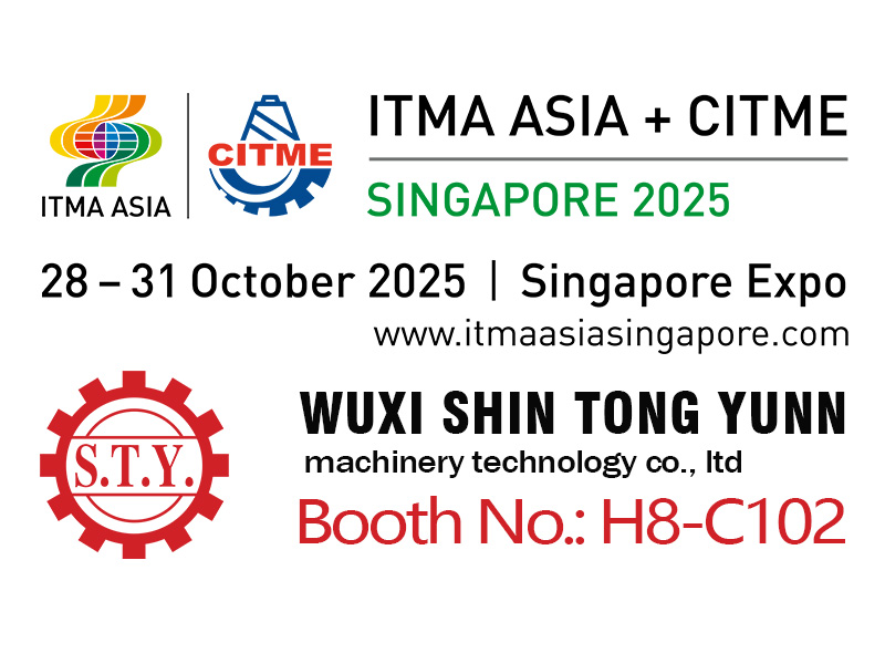 Wuxi Shin Tong Yunn Machinery attend ITMA ASIA 2025 Singapore with innovative dyeing technology