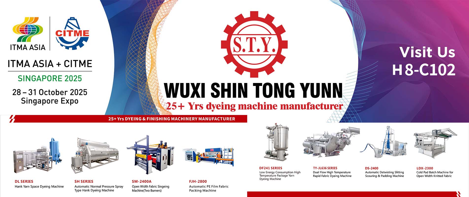Wuxi Shin Tong Yunn attend ITMA Asia 2025