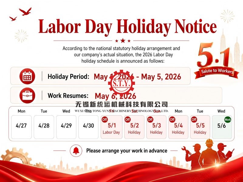 Shin Tong Yunn 2026 Labor Day Holiday Notice